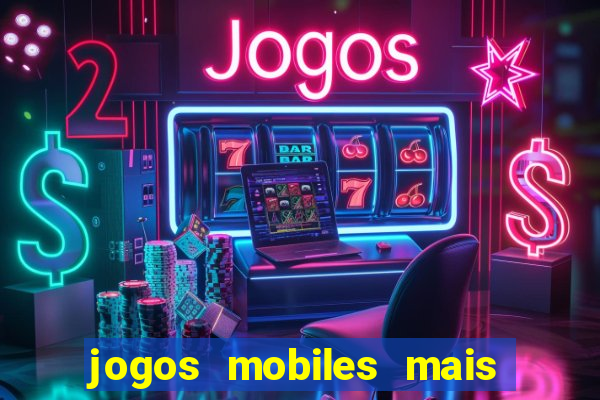 jogos mobiles mais jogados 2024